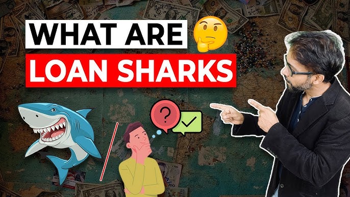 What are Loan sharks